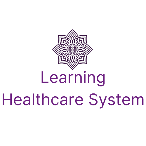 Learning Healthcare System