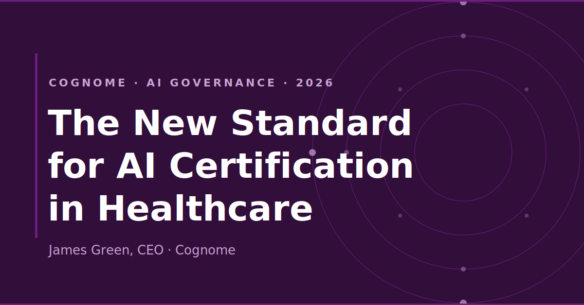 The New Standard for AI Certification in Healthcare